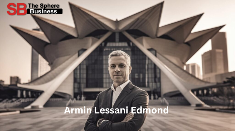 Armin Lessani Edmond: A Visionary in the World of Dentistry Armin Lessani Edmond