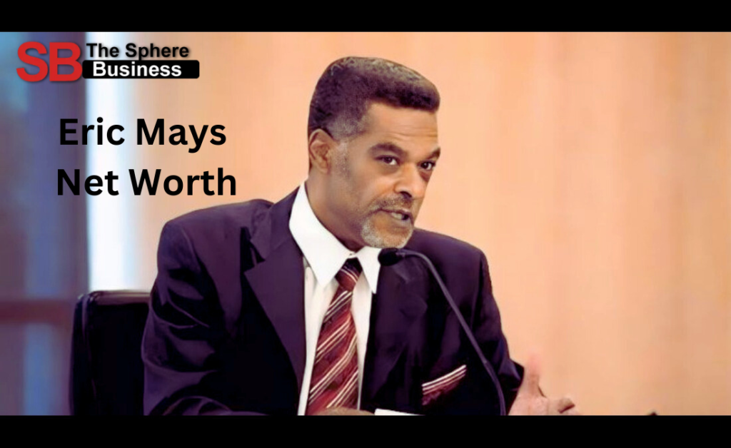 Eric Mays Net Worth: An In-Depth Look at the Financial Journey of a Rising Star Eric Mays Net Worth