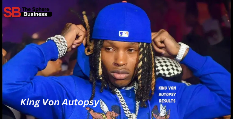 King Von Autopsy