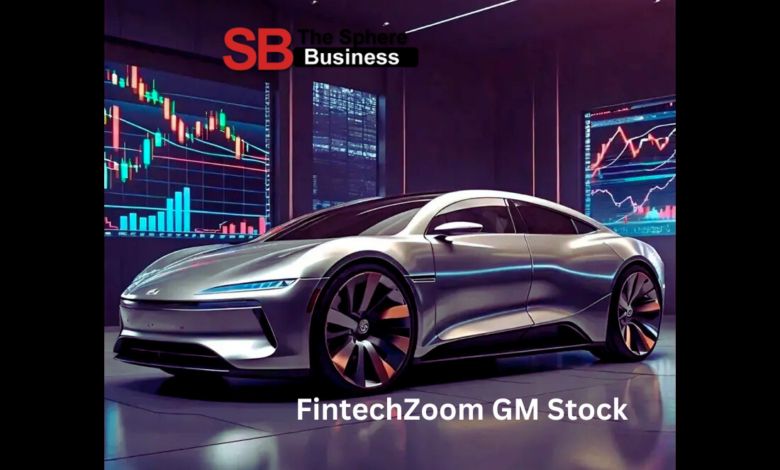 FintechZoom GM Stock