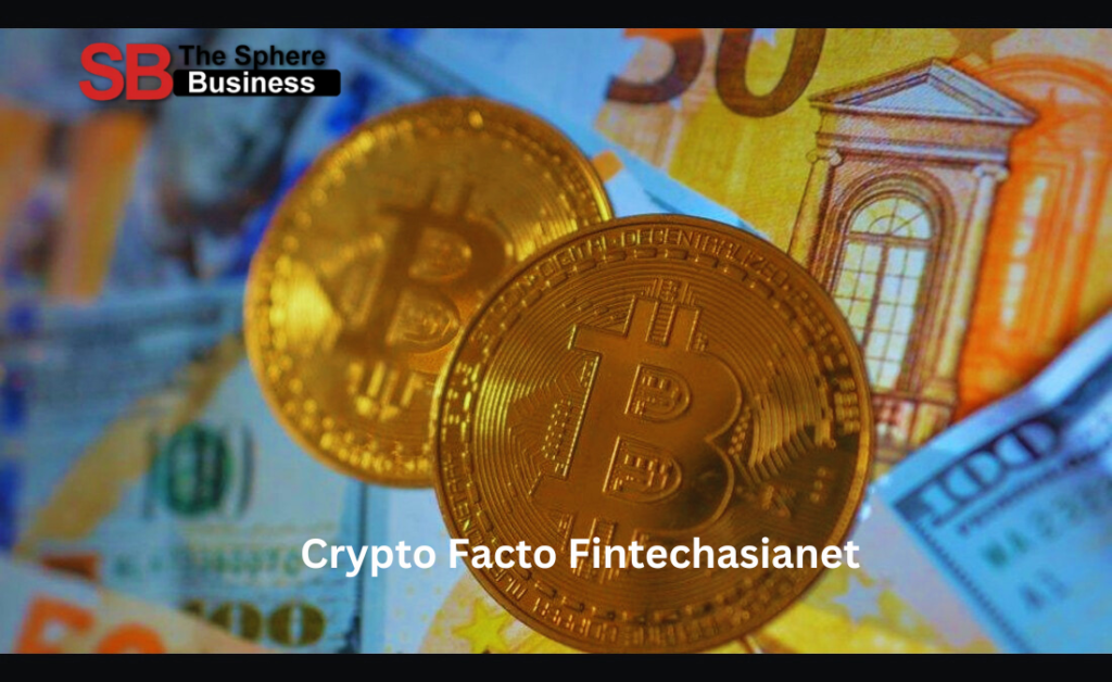 Crypto Facto Fintechasianet