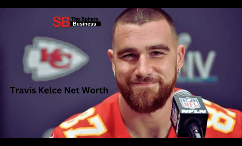 Travis Kelce Net Worth