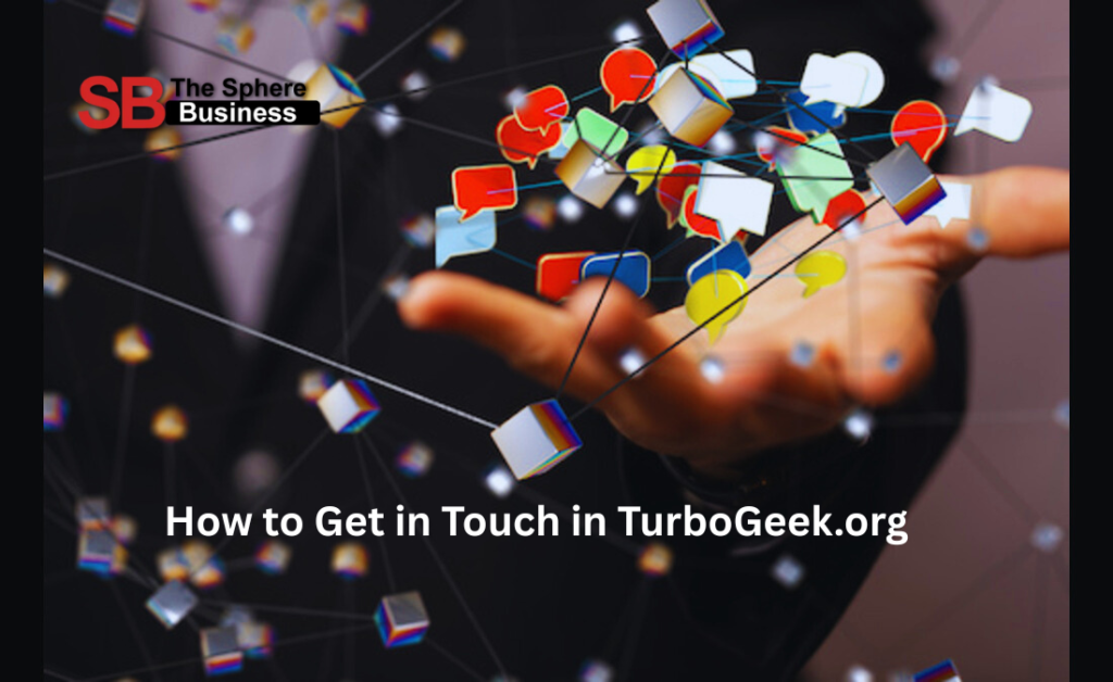 How to Get in Touch in TurboGeek.org
