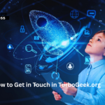 How to Get in Touch in TurboGeek.org – The Complete Guide to Connecting with the Tech Community How to Get in Touch in TurboGeek.org