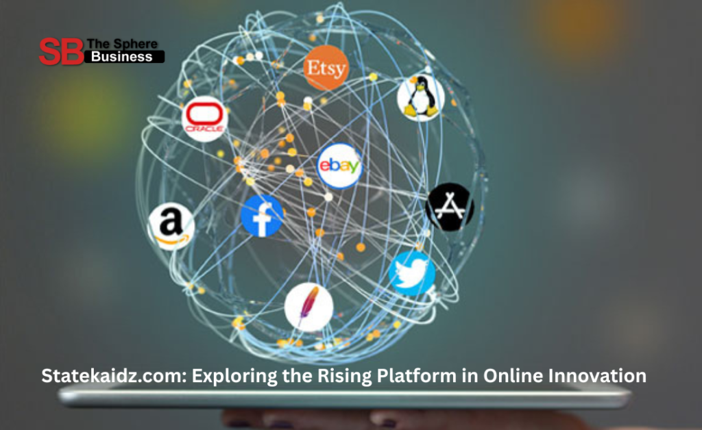 Statekaidz.com: Exploring the Rising Platform in Online Innovation Statekaidz.com