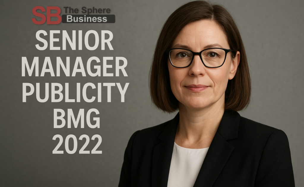 Senior Manager Publicity BMG 2022 Senior Manager Publicity BMG 2022
