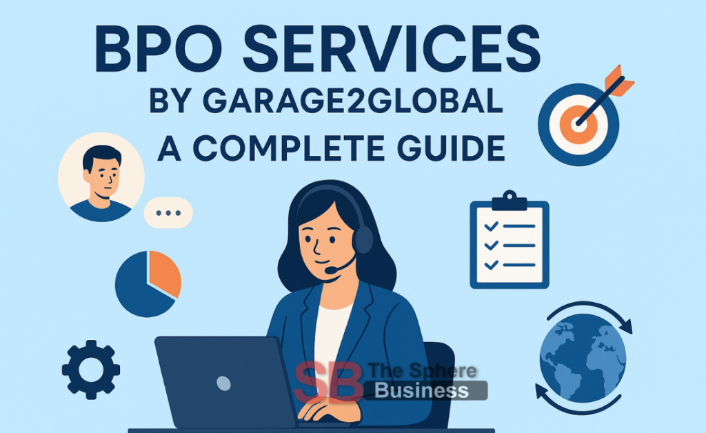 BPO Services by Garage2Global: A Complete Guide BPO Services by Garage2Global