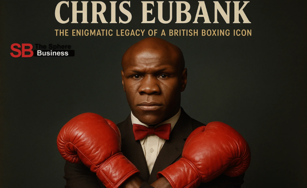 Chris Eubank: The Enigmatic Legacy of a British Boxing Icon Chris Eubank