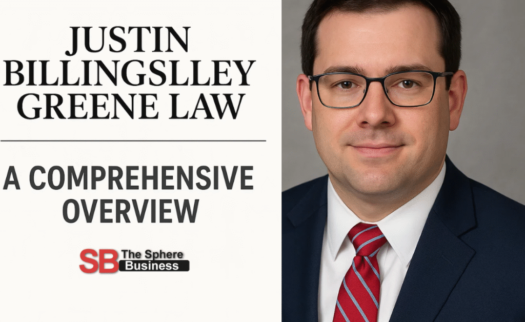 Justin Billingsley Greene Law: A Comprehensive Overview Justin Billingsley Greene Law