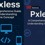 Pxless: A Comprehensive Guide to Understanding the Concept Pxless