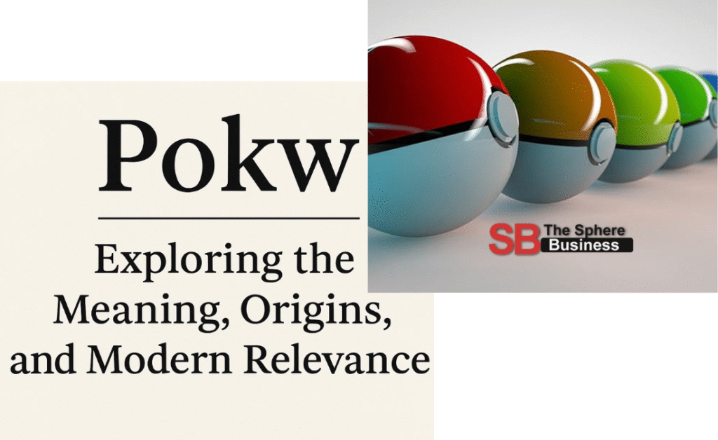 Pokw: Exploring the Meaning, Origins, and Modern Relevance Pokw