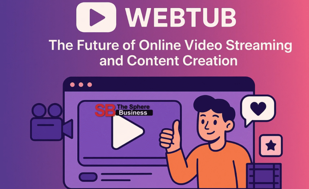 Webtub: The Future of Online Video Streaming and Content Creation Webtub
