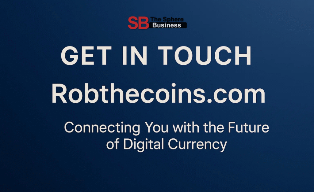 Get in Touch Robthecoins.com – Connecting You with the Future of Digital Currency Get in Touch Robthecoins.com