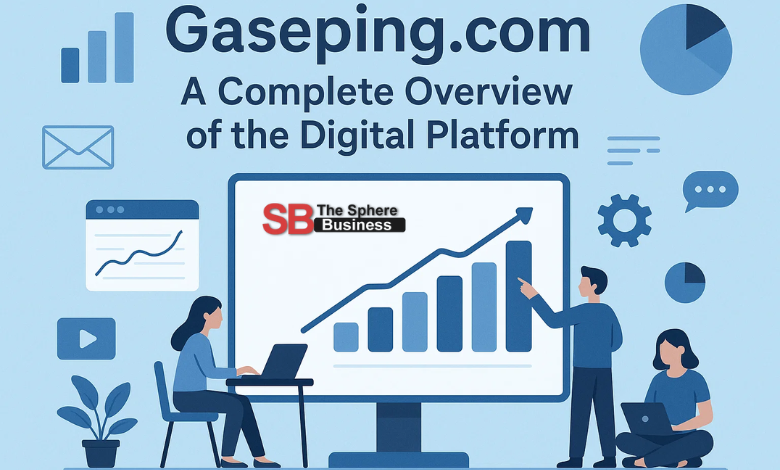 Gaseping com: A Complete Overview of the Digital Platform Gaseping com